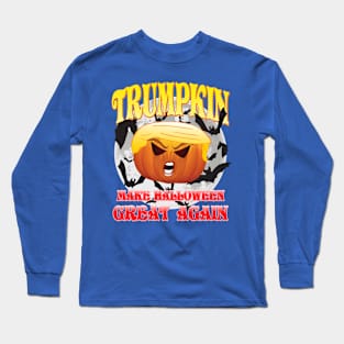 Trumpkin - Make Halloween Great Again Long Sleeve T-Shirt